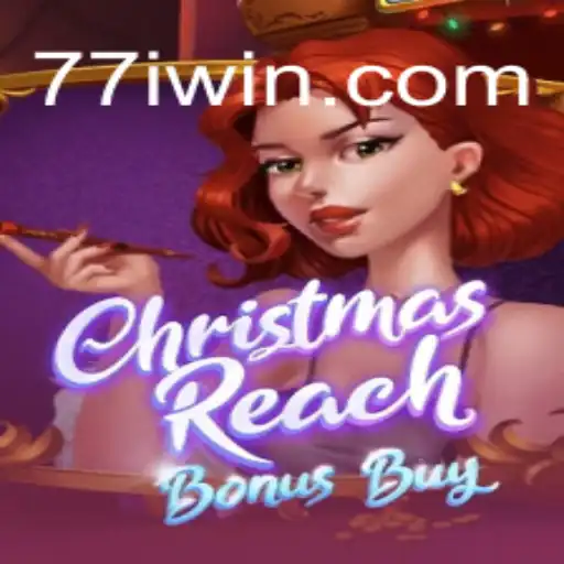 Experience the Thrill of ChristmasReachBonusBuy with the Exciting 7IWIN Feature