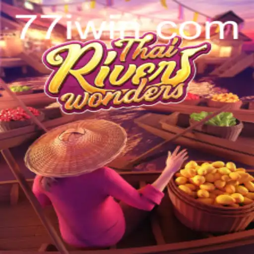 Immersive Journey into ThaiRiverWonders with 7IWIN